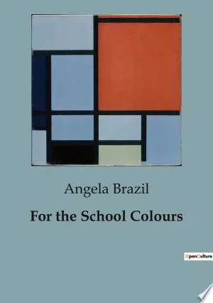Cover of For the School Colours
