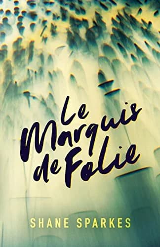 Cover of Le Marquis de Folie