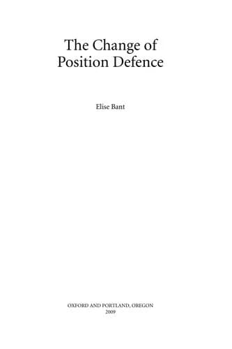 Cover of The Change of Position Defence