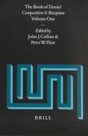 The Book of Daniel, Volume 1 Composition and Reception