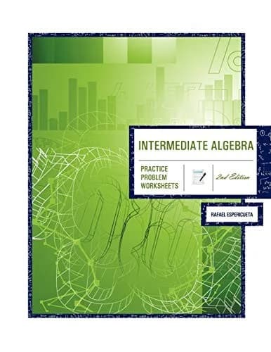 Cover of Intermediate Algebra: Practice Problem Worksheets