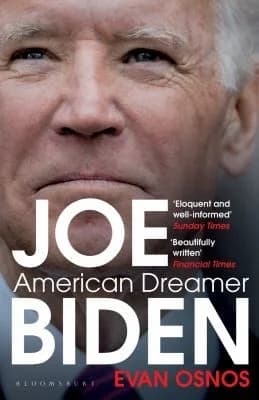 Cover of Joe Biden: American Dreamer by Evan Osnos