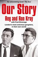 Our Story by Reginald Kray, Ronald Kray, Fred Dinenage - Non Fiction - Paperback