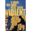 The Violent Volume 1: Blood Like Tar