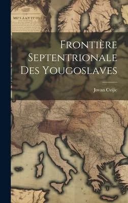 Cover of Frontiere septentrionale des Yougoslaves