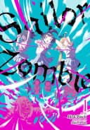 Sailor Zombie: Complete Omnibus