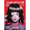 ZOMBIE MAKEOUT CLUB VOL. 1 - DEATHWISH