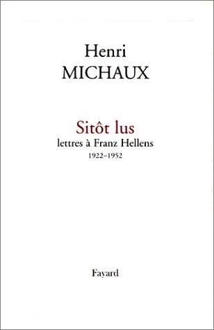 Cover of Sitôt lus Lettres à Franz Hellens 1922-1952
