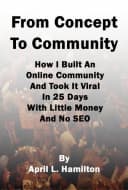 From Concept to Community