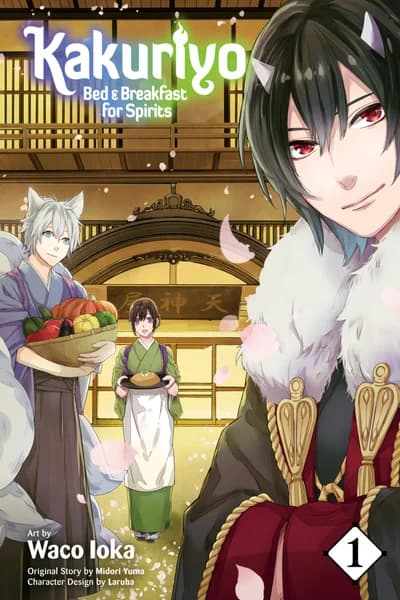 Cover of Kakuriyo: Bed & Breakfast For Spirits Volume 11