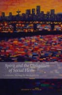 Spirit and the Obligation of Social Flesh