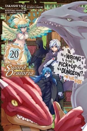 Cover of Is It Wrong to Try to Pick Up Girls in a Dungeon? On the Side: Sword Oratoria manga Volume 20
