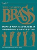 The Canadian Brass Book of Advanced Quintets: French Horn (Canadian Brass Educational Series)