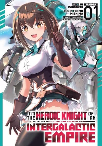 Cover of I'm the Heroic Knight of an Intergalactic Empire! Volume 2
