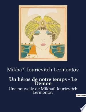 Cover of Un héros de notre temps - Le Démon