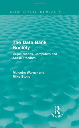 Cover of The Data Bank Society (Routledge Revivals)