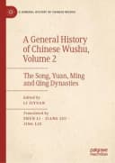 A General History of Chinese Wushu, Volume 2
