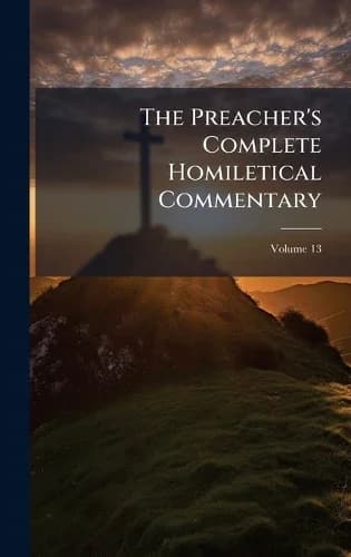 Cover of The Preacher's Complete Homiletical Commentary