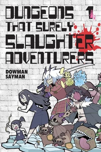 Cover of Dungeons That Surely Slaughter Adventurers Volume 1