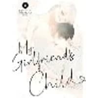Cover of My Girlfriend's Child Vol. 8