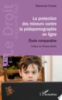 La protection des mineurs contre la pédopornographie en ligne