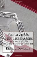Forgive Us Our Trespasses
