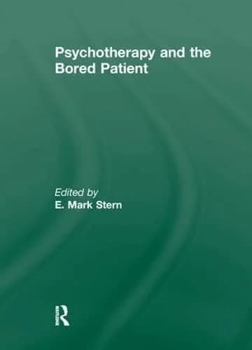 Cover of Psychotherapy and the Bored Patient