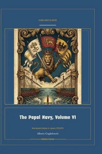 Cover of The Papal Navy, Volume VI