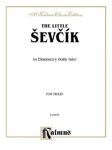Cover of The Little Sevcik (An Elementary Violin Tutor)