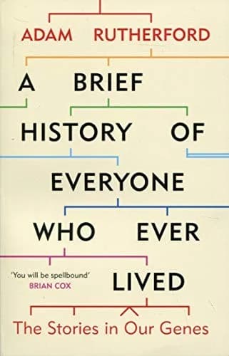 Cover of A Brief History of Everyone Who Ever Lived: The Stories in Our Genes by Adam Rutherford