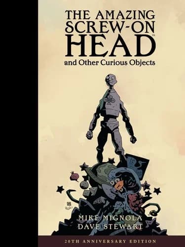 Cover of Amazing Screw-On Head and Other Curious Objects (Anniversary Edition)