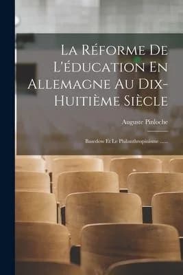 Cover of La Reforme De L'education En Allemagne Au Dix-huitieme Siecle