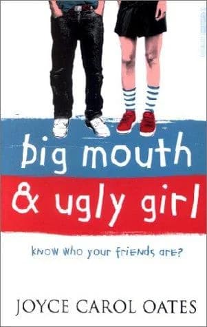 Cover of Big Mouth and Ugly Girl by Joyce Carol Oates - Young Adult - Paperback