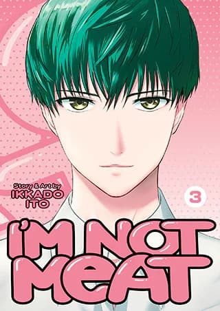 Cover of I'm Not Meat Vol 3