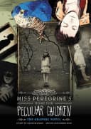 Miss Peregrine's Home for Peculiar Children: Deluxe Edition