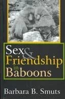 Cover of Sex and Friendship in Baboons
