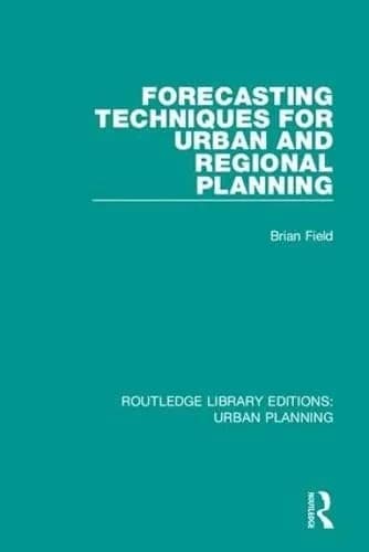 Cover of Forecasting Techniques for Urban and Regional Planning