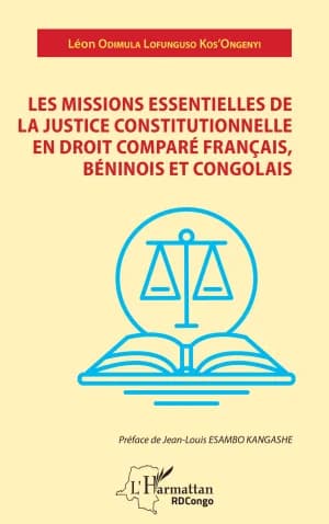 Cover of Les missions essentielles de la justice constitutionnelle en droit comparé