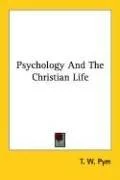 Cover of Psychology And The Christian Life