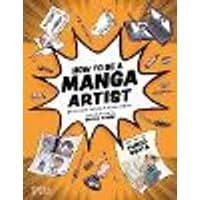 Cover of How to be a Manga Artist