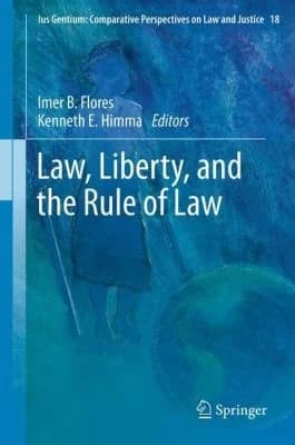 Cover of Law, Liberty, and the Rule of Law