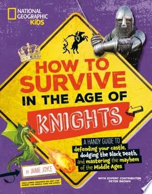 Cover of How to Survive in the Age of Knights