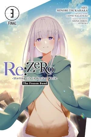 Cover of Re:ZERO -Starting Life in Another World- The Frozen Bond Volume 3