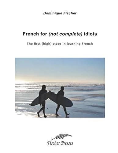 Cover of French French for (not complete) idiots