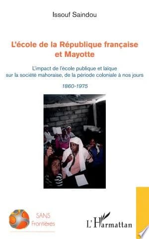 Cover of L'école de la République française et Mayotte