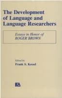 Cover of The Development of Language and Language Researchers