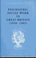 Cover of Psychiatric Social Work in Great Britain (1939-1962)