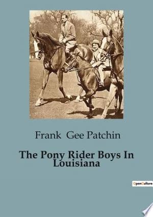 Cover of The Pony Rider Boys In Louisiana