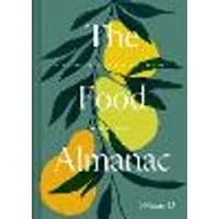 Cover of The Food Almanac: Volume Two