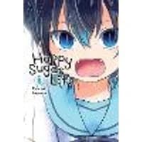 Cover of Happy Sugar Life, Vol. 6